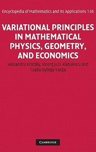 Variational Principles in Mathematical Physics, Geometry, and Economics di Alexandru Kristaly, Vicentiu D. Radulescu, Csaba Gyorgy Varga edito da Cambridge University Press