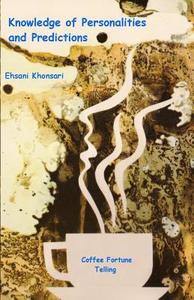 Knowledge of Personalities and Predictions di Darvishali Ehsani edito da Frontiers Incorporation