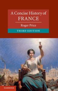 A Concise History of France di Roger Price edito da Cambridge University Press