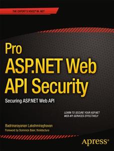 Pro ASP.NET Web API Security di Badrinarayanan Lakshmiraghavan edito da Apress