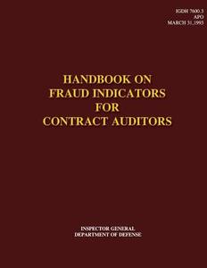 Handbook on Fraud Indicators for Contract Auditors di Department of Defense edito da Createspace