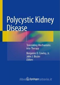 Polycystic Kidney Disease edito da Springer New York