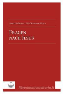 Fragen nach Jesus edito da Evangelische Verlagsansta