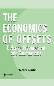 The Economics Of Offsets di Stephen Martin edito da Harwood-academic Publishers