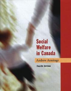 Social Welfare in Canada di Andrew Armitage edito da OXFORD UNIV PR