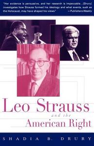 Leo Strauss and the American Right di Shadia B. Drury edito da Palgrave USA
