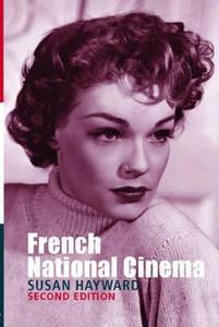 French National Cinema di Susan Hayward edito da Routledge