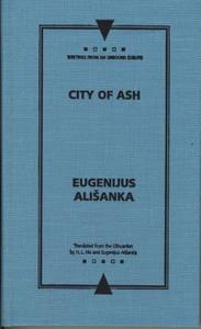 Alisanka, E:  City of Ash di Eugenijus Alisanka edito da Northwestern University Press
