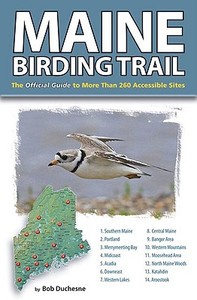 Maine Birding Trail di Bob Duchesne edito da Lyons Press