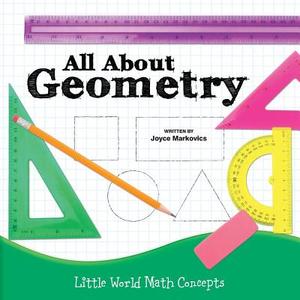 All about Geometry di Joyce L. Markovics edito da Rourke Educational Media