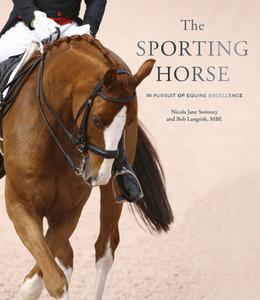 The Sporting Horse di Nicola Jane Swinney edito da White Lion Publishing