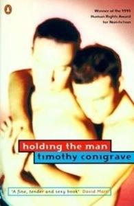 Holding The Man di Tim Conigrave edito da Penguin Books Australia