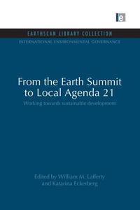 From The Earth Summit To Local Agenda 21 edito da Taylor & Francis Ltd