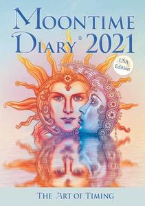 Moontime Diary 2021 Us Edition di IRIS DETENHOFF edito da Lightning Source Uk Ltd