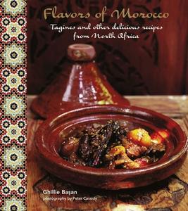 Flavors of Morocco: Tagines and Other Delicious Recipes from North Africa di Ghillie Basan edito da RYLAND PETERS & SMALL INC