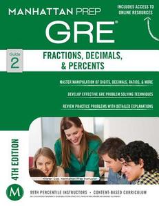 Fractions, Decimals, & Percents Gre Strategy Guide di Manhattan Prep edito da Manhattan Prep Publishing