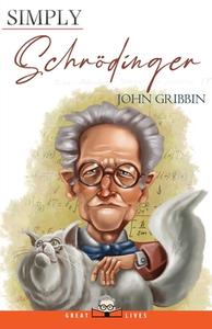 Simply Schrödinger di John Gribbin edito da Simply Charly