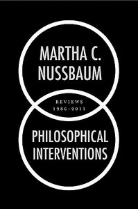 Philosophical Interventions di Martha C. Nussbaum edito da OUP USA