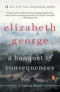 A Banquet of Consequences di Elizabeth George edito da PENGUIN GROUP