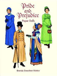 Pride and Prejudice Paper Dolls di Brenda Sneathen Mattox edito da Dover Publications Inc.
