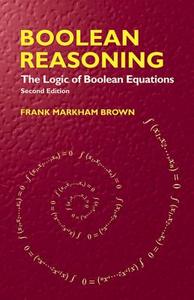 Boolean Reasoning di Frank Markham Brown edito da Dover Publications Inc.