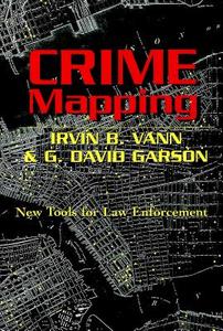 Crime Mapping di Irvin B. Vann, G. David Garson edito da Lang, Peter