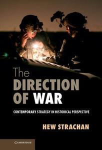 The Direction of War di Hew Strachan edito da Cambridge University Press