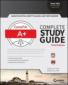 Comptia A+ Complete Study Guide: Exams 220-901 and 220-902 di Quentin Docter, Emmett Dulaney, Toby Skandier edito da SYBEX INC