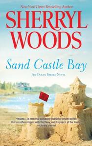 Sand Castle Bay di Woods Sherryl, Sherryl Woods edito da Thorndike Press