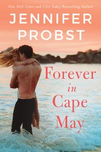 Forever in Cape May di Jennifer Probst edito da MONTLAKE ROMANCE