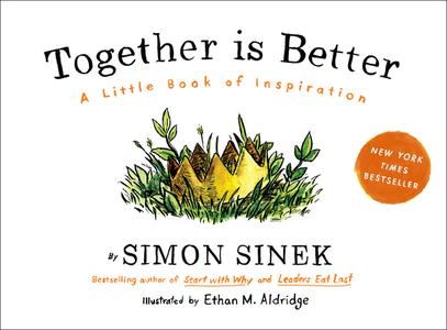 Together is Better di Simon Sinek edito da Penguin LCC US