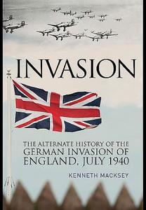 Invasion di Kenneth Macksey edito da Pen & Sword Books Ltd