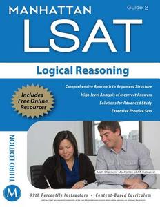 Manhattan Lsat Logical Reasoning Strategy Guide di Manhattan LSAT edito da Manhattan Prep Publishing