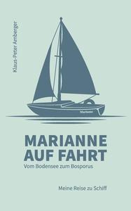 Marianne auf Fahrt di Klaus-Peter Amberger edito da Books on Demand