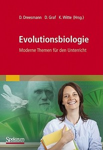 Evolutionsbiologie edito da Spektrum-Akademischer Vlg