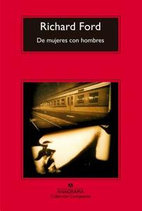 de Mujeres Con Hombres di Richard Ford edito da Anagrama