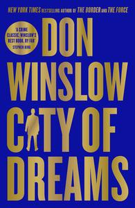 City Of Dreams di Don Winslow edito da HarperCollins Publishers