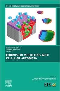 Corrosion Modelling with Cellular Automata edito da WOODHEAD PUB