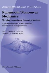 Nonsmooth/Nonconvex Mechanics di David Y. Gao, David Yang Gao edito da Springer US