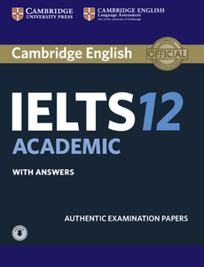 Cambridge Ielts 12 Academic Student's Book With Answers With Audio edito da Cambridge University Press