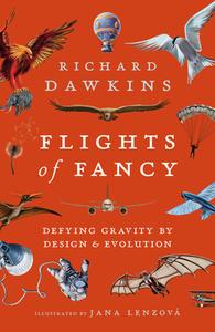 Flights Of Fancy di Richard Dawkins edito da Head Of Zeus