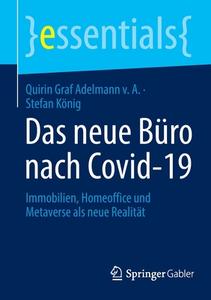 Das neue Büro nach Covid-19 di Stefan König, Quirin Graf Adelmann v. A. edito da Springer Fachmedien Wiesbaden