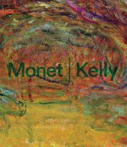 Monet | Kelly di Yve-Alain Bois edito da Yale University Press