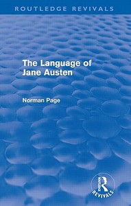 The Language of Jane Austen (Routledge Revivals) di Norman Page edito da Routledge