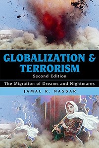 Globalization and Terrorism di Jamal R. Nassar edito da Rowman & Littlefield Publishers, Inc.