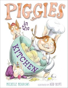 Piggies in the Kitchen di Michelle Meadows edito da SIMON & SCHUSTER
