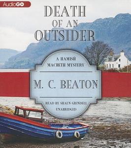 Death of an Outsider di M. C. Beaton edito da Blackstone Audiobooks