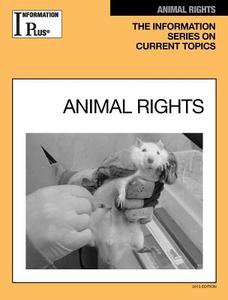 Animal Rights di Kim Masters Evans edito da Gale Cengage