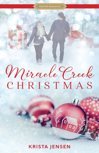 Miracle Creek Christmas di Krista Jensen edito da SHADOW MOUNTAIN PUB