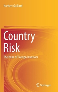 Country Risk di Norbert Gaillard edito da Springer International Publishing